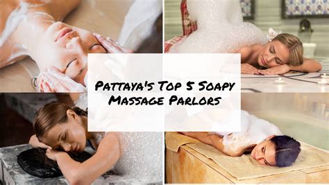 soapy massage pattaya|Pattaya's Top 5 Soapy Massage Parlors .